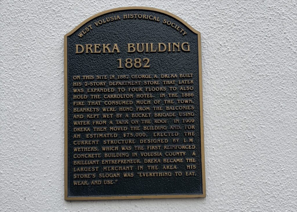 West Volusia Historical Society marker describing the history of the Dreka Building in downtown DeLand, Florida.